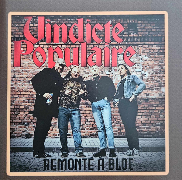 Vindicte Populaire "Remonte A Bloc" MC