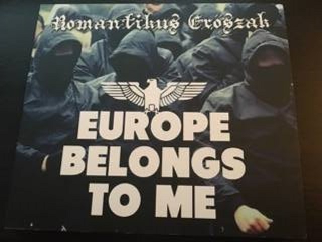 Romantikus Erőszak ‎"Europe Belongs To Me"