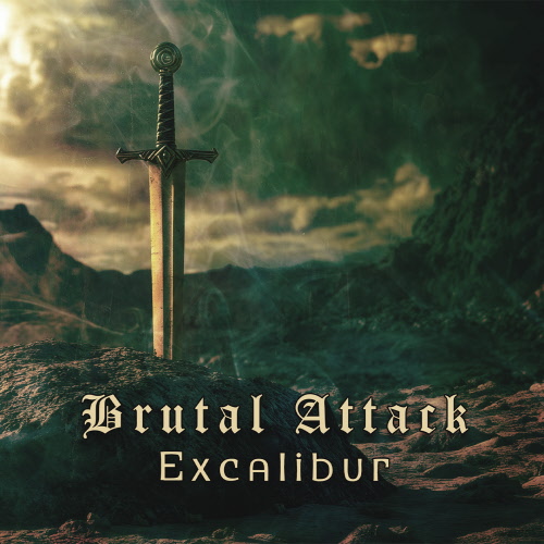 Brutal Attack "Excalibur" EP