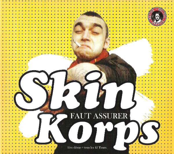 Skinkorps ‎"Faut Assurer"
