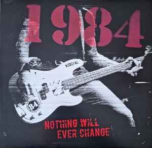 1984 "Nothing Will Ever Change" LP