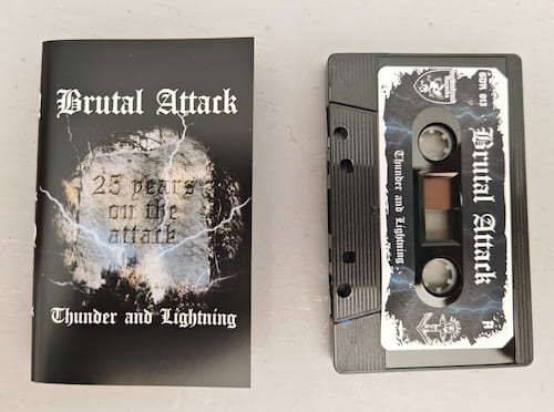 Brutal Attack "Thunder And Lightning - 25 Years On The Attack" Tape