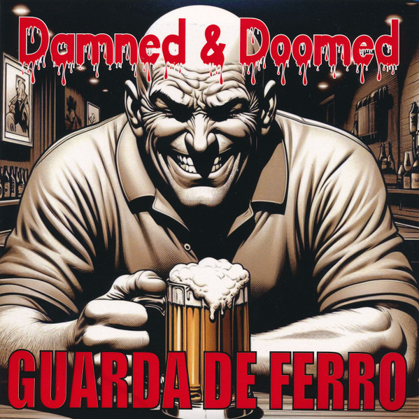 Guarda De Ferro "Damned & Doomed" Ep