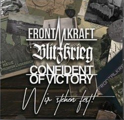Frontalkraft/Blitzkrieg/Confident Of Victory ‎"Wir Stehen Fest!"
