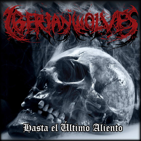 Iberian Wolves "Hasta El último Aliento"