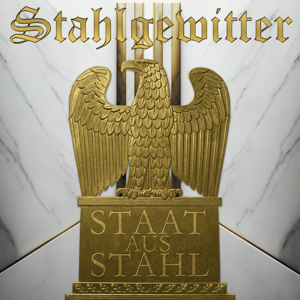 Stahlgewitter "Staat aus Stahl"