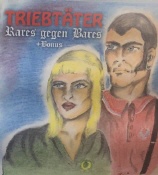 Triebtater "Rares gegen Bares plus Bonus"