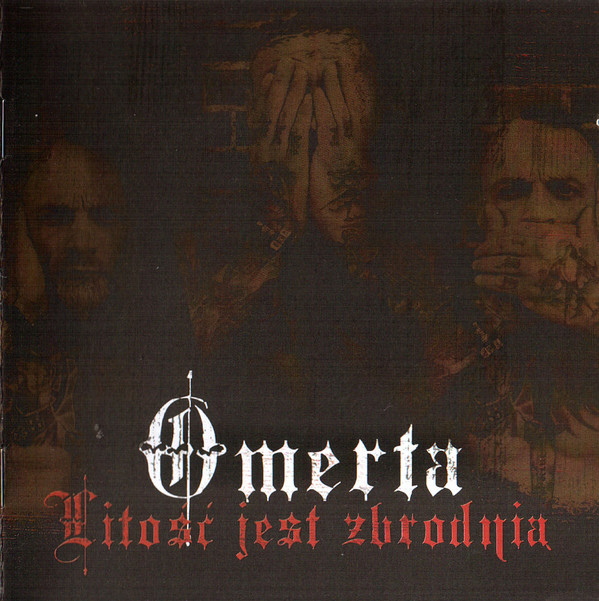 Omerta - "Litość Jest Zbrodnią"