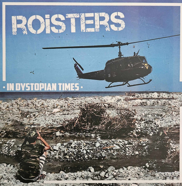 Roisters "In Dystopian Times" LP
