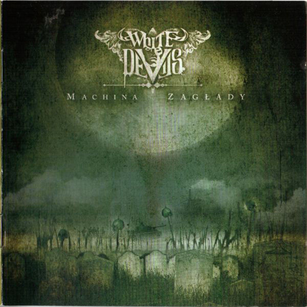 White Devils ‎"Machina Zagłady"
