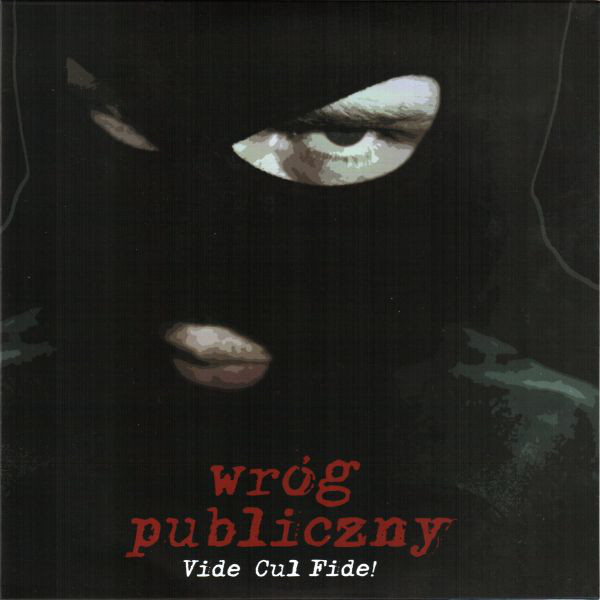 Wróg Publiczny ‎"Vide Cul Fide!" EP