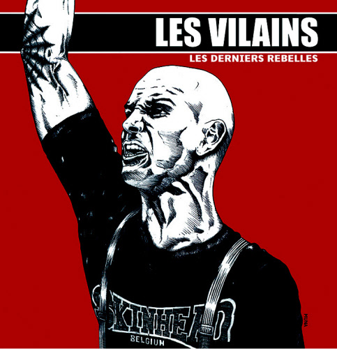 Les Vilains \"Les Derniers Rebelles\" LP