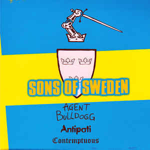 Agent Bulldogg Antipati Contemptuous ‎"Sons Of Sweden" EP